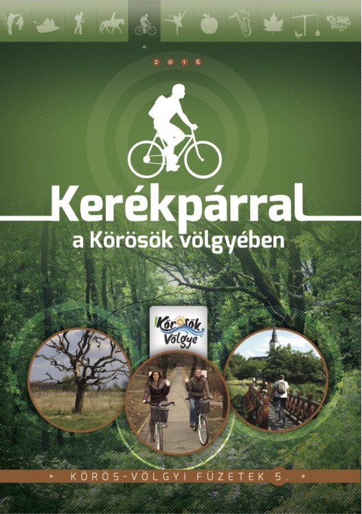 Kerékpárral a Körösök völgyében